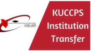 KUCCPS announces date and application process for inter-institutional transfer
