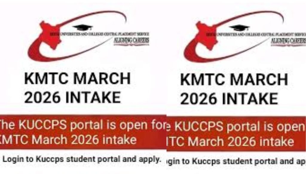 KUCCPS) has issued a final call to prospective students seeking admission to the Kenya Medical Training College (KMTC) March 2026 intake.